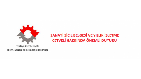 SANAYİ SİCİL BELGESİ VE YILLIK İŞLETME BELGESİ HAKKINDA