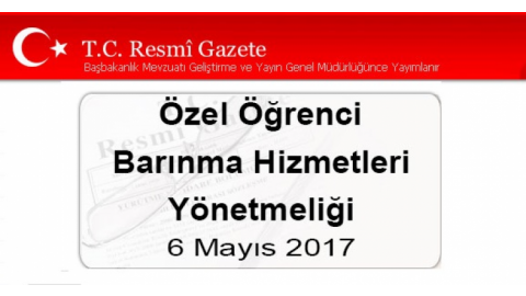ÖZEL ÖĞRENCİ BARINMA HİZMETLERİ YÖNETMELİĞİ HAKKINDA
