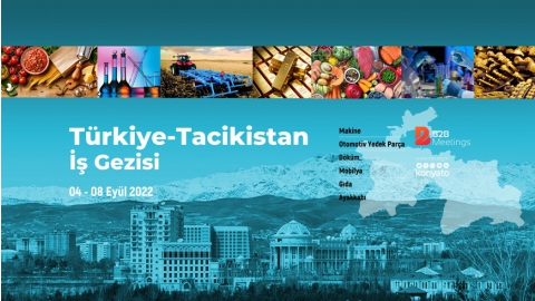 TÜRKİYE TACİKİSTAN İŞ GEZİSİ