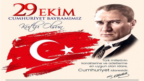 29 EKİM CUMHURİYET BAYRAMI MESAJI