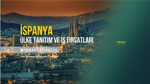 İSPANYA ÜLKE TANITIM VE İŞ FIRSATLARI WEBİNAR