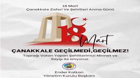 18 MART ÇANAKKALE ZAFERİMİZ KUTLU OLSUN