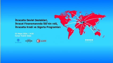 İHRACATTA DEVLET DESTEKLERİ VE TEŞVİKLERİ TOPLANTISI