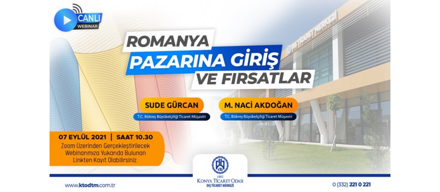 ROMANYA - PAZARA GİRİŞ VE FIRSATLAR WEBİNARI