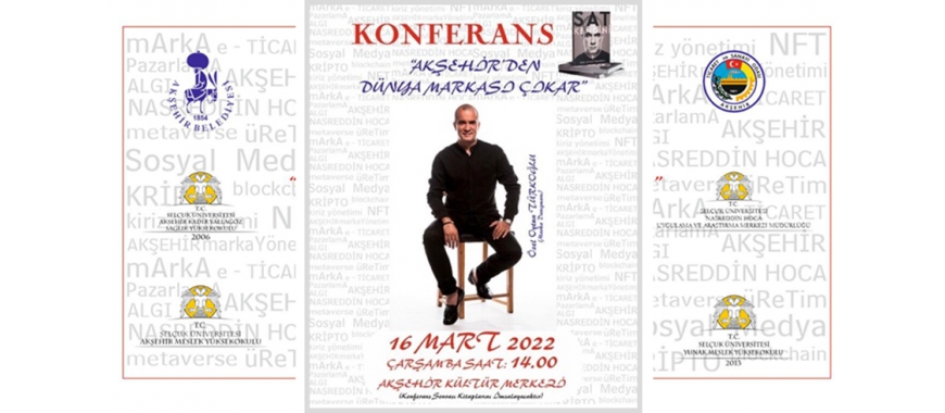 AKŞEHİR DEN DÜNYA MARKASI ÇIKAR KONFERANSI