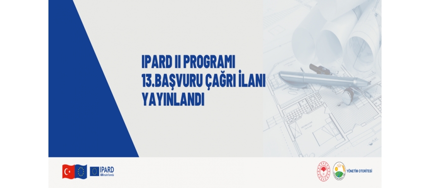 TARIM VE KIRSAL KALKINMAYI DESTEKLEME KURUMU 2014-2020 IPARD PROGRAMI (IPARD II DÖNEMİ)