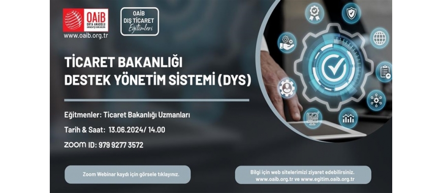 TİCARET BAKANLIĞI DESTEK YÖNETİM SİSTEMİ (DYS)