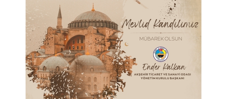 BAŞKAN KALKAN’DAN MEVLİD KANDİLİ MESAJI