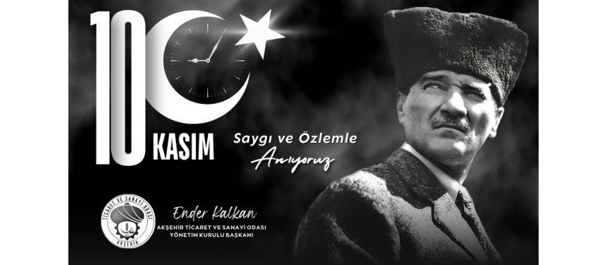 BAŞKAN KALKAN’IN 10 KASIM MESAJI