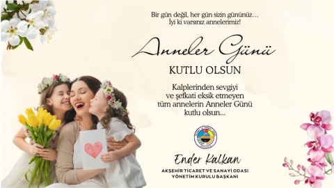 ANNELER GÜNÜ KUTLU OLSUN