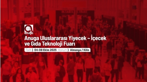 ANUGA ULUSLARARASI YİYECEK – İÇECEK VE GIDA TEKNOLOJİ FUARI - ALMANYA