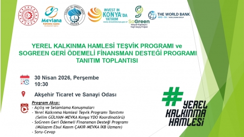 AKŞEHİR TSO’DAN YEREL KALKINMA HAMLESİ VE SOGREEN PROGRAMI TANITIM TOPLANTISI