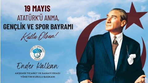 19 MAYIS ATATÜRK’Ü ANMA, GENÇLİK VE SPOR BAYRAMI