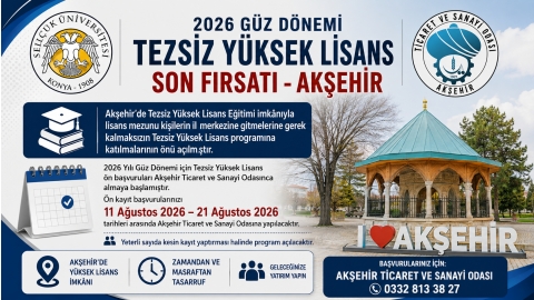 2026 GÜZ DÖNEMİ TEZSİZ YÜKSEK LİSANS İÇİN AKŞEHİR’DE SON FIRSAT