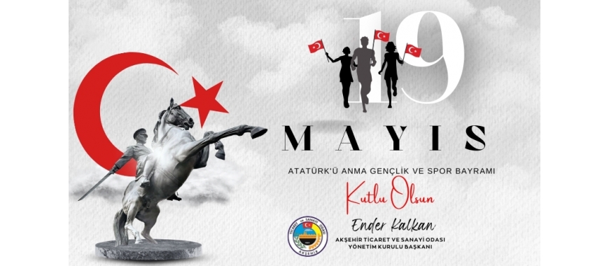 BAŞKAN KALKAN’DAN 19 MAYIS MESAJI