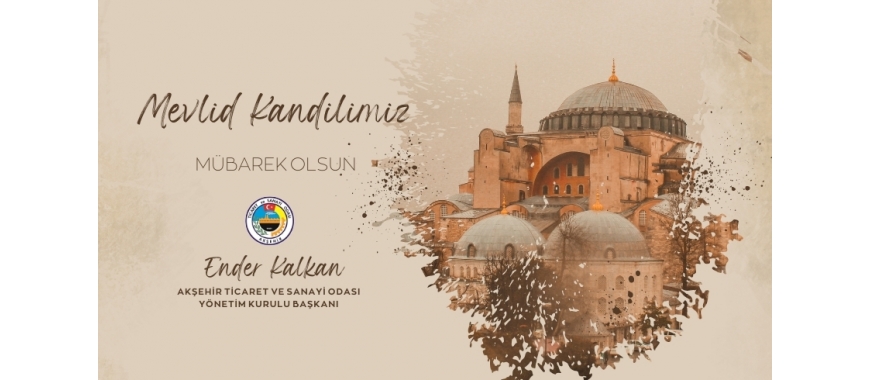 BAŞKAN KALKAN’DAN MEVLİD KANDİLİ MESAJI