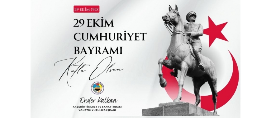 BAŞKAN KALKAN’DAN CUMHURİYET BAYRAMI MESAJI