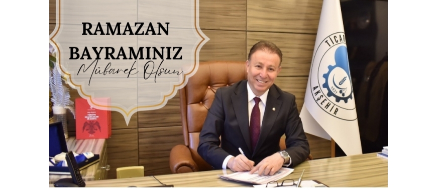 BAŞKAN KALKAN’DAN RAMAZAN BAYRAMI MESAJI