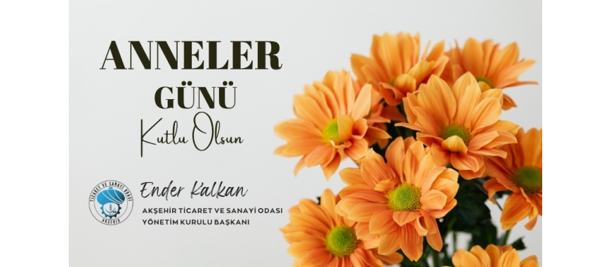 ANNELER GÜNÜ KUTLU OLSUN